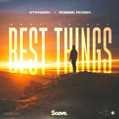 Best Things ft. Robbie Rosen | Boomplay Music