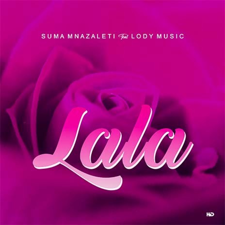 Lala ft. Lody Music | Boomplay Music