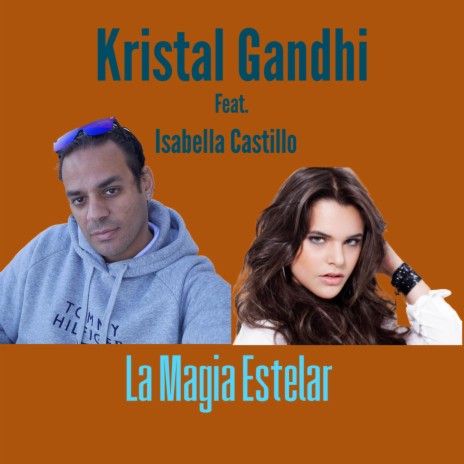 La Magia Estelar ft. Isabella Castillo | Boomplay Music