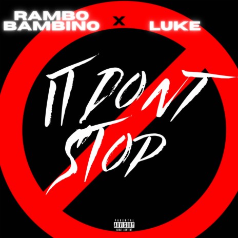 It Don't Stop (feat. Luke) | Boomplay Music