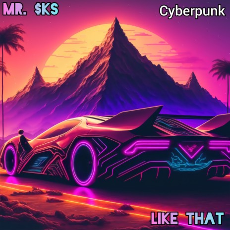 Like That (Cyberpunk) | Boomplay Music