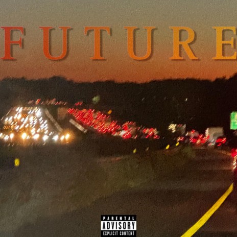 FUTURE ft. LulTayfrm520 | Boomplay Music