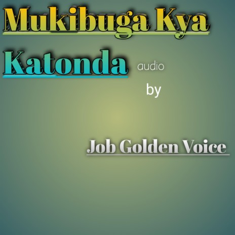 Mukibuga Kya Katonda | Boomplay Music