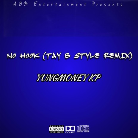 No Hook (Tay B Style Remix) | Boomplay Music