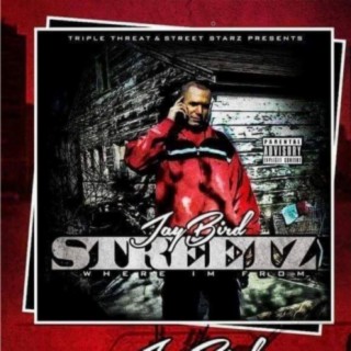 Streetz Where I'm From