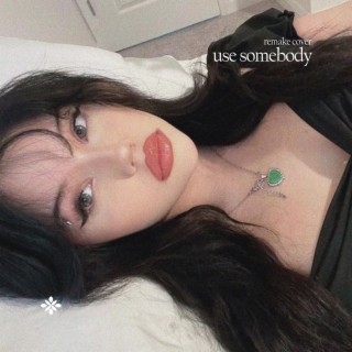 Use Somebody - Remake Cover