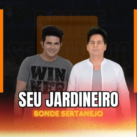 Seu Jardineiro | Boomplay Music