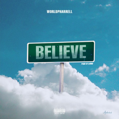 Believe | Boomplay Music