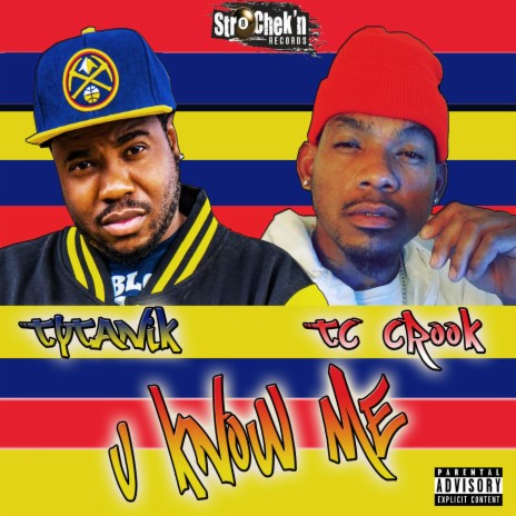 U Know Me ft. Tc Crook | Boomplay Music