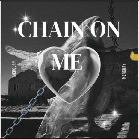 Chain on Me | Boomplay Music