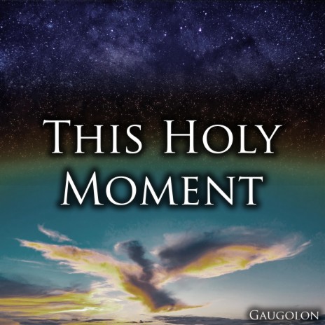 This holy moment | Boomplay Music