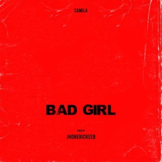 BAD GIRL