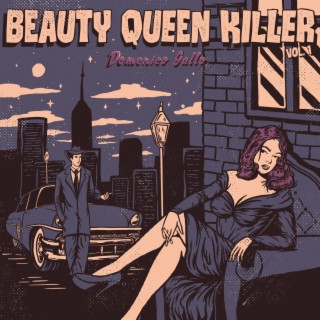 Beauty Queen Killer, Vol. 1