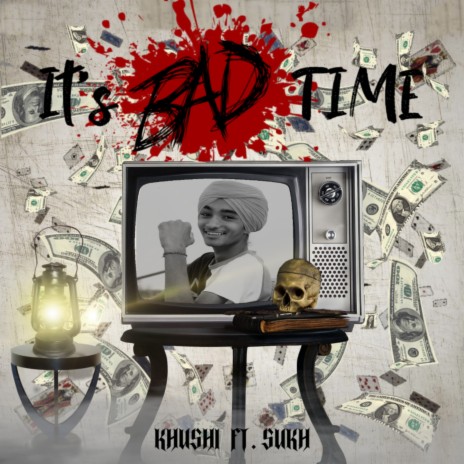 It's Bad Time ft. Sukh | Boomplay Music