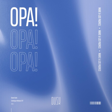 OPA! (Extended Mix) ft. Los Padres | Boomplay Music