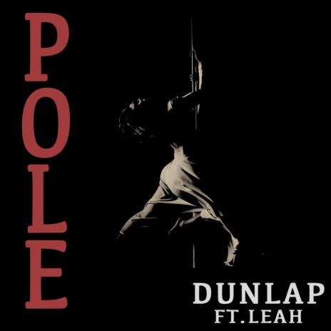 Pole (feat. LEAH) | Boomplay Music