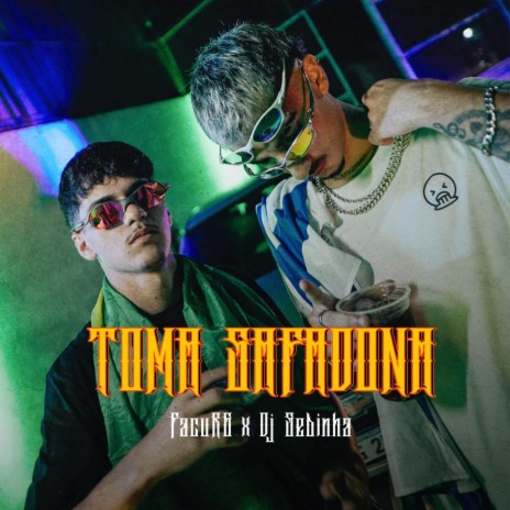 TOMA SAFADONA ft. Dj Sebinha | Boomplay Music