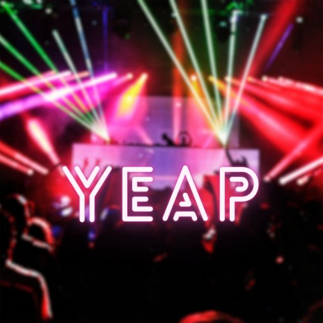 Yeap | Boomplay Music