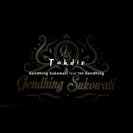 Takdir ft. Ito Gendhing | Boomplay Music