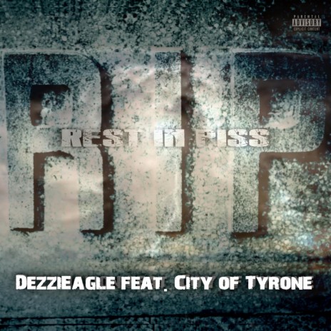 R.I.P ft. City of Tyrone