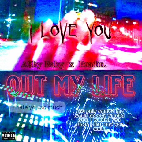 Out My Life ft. Bradin. | Boomplay Music