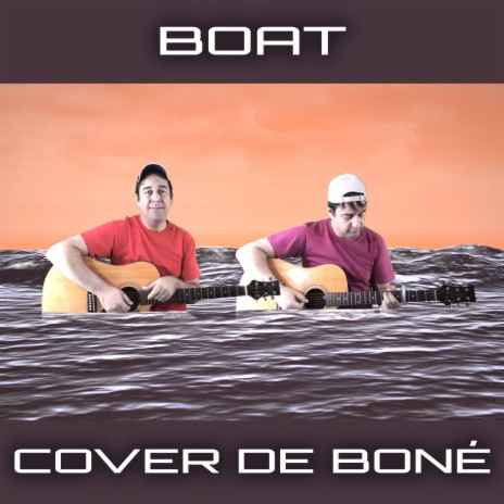 Boat | Boomplay Music