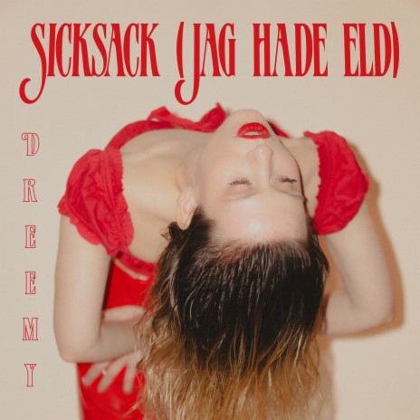 Sicksack (Jag hade eld) | Boomplay Music