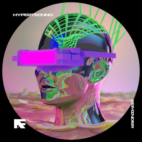 REMINDER - HYPERTECHNO ft. BASSTON | Boomplay Music