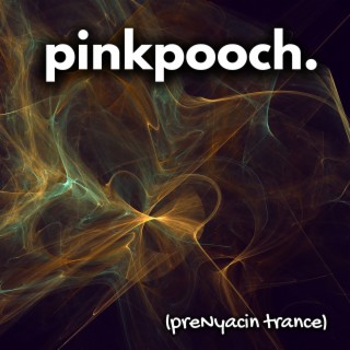 PreNyacin Trance