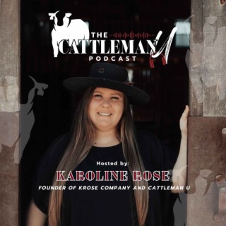 The Why Behind Cattleman U with Jordyn Woodburn and Karoline Rose
