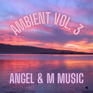 AMBIENT, Vol. 3