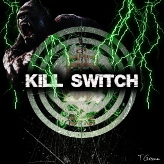 Kill Switch