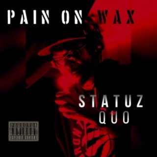Pain On Wax (Deluxe Edition)