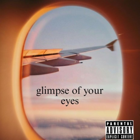 Glimpse of your eyes