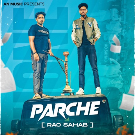 Parche (Rao Sahab) ft. Nonu Rana | Boomplay Music