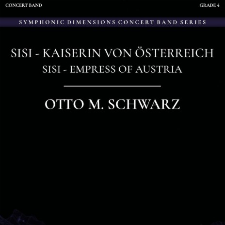 SISI - KAISERIN VON ÖSTERREICH (Sisi - Empress of Austria) ft. Military Band of Lower Austria & Colonel Adi Obendrauf