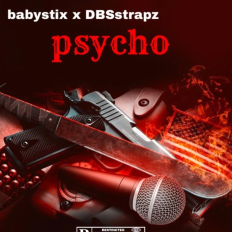 Psycho ft. DBSstrapz | Boomplay Music