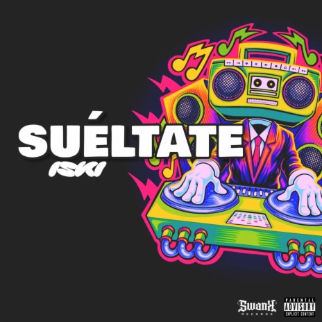 Suéltate | Boomplay Music