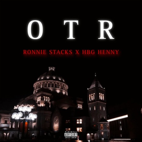 OTR ft. Ronnie Stacks | Boomplay Music
