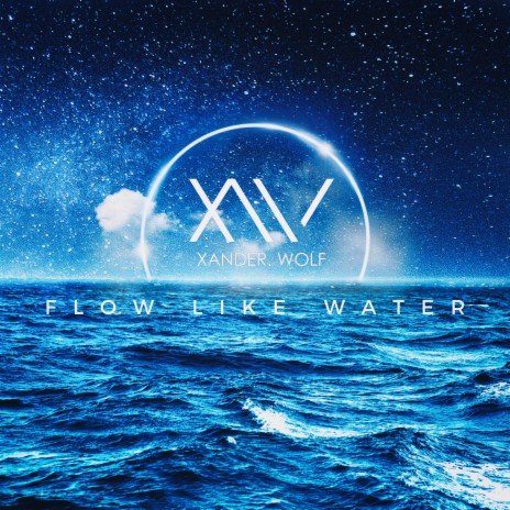 FLOW LIKE THE WATER | Boomplay Music