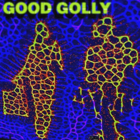 Good Golly | Boomplay Music