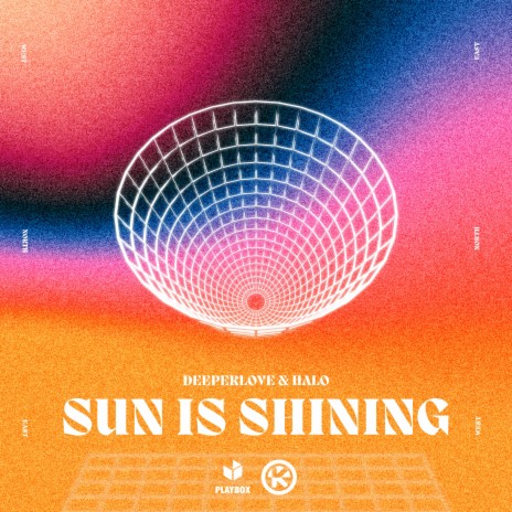 Sun Is Shining ft. HALO | Boomplay Music