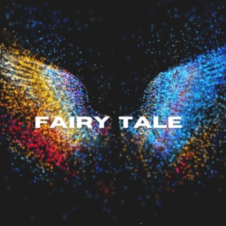 Fairy Tale lyrics | Boomplay Music