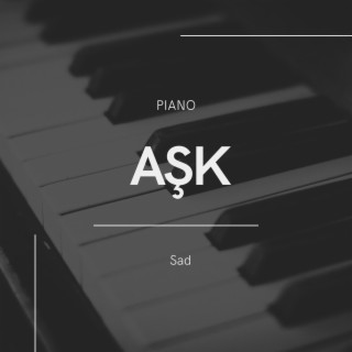 Aşk Piano Sad | Duygusal Fon Müziği