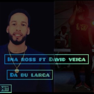 Ima Ross Da Bu Larga