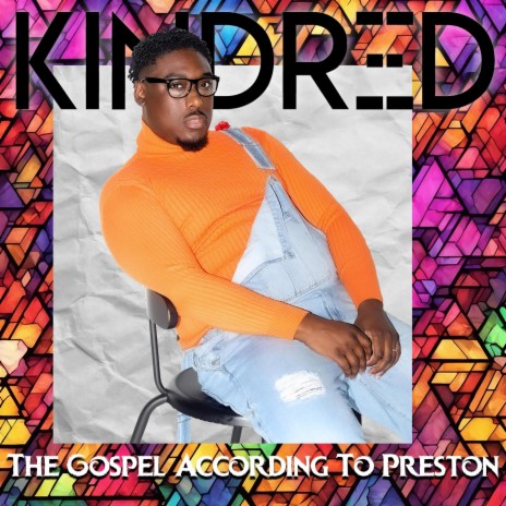 The Gospel According To Preston | Boomplay Music