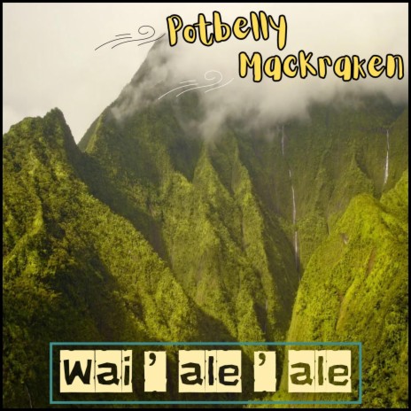 Wai'ale'ale | Boomplay Music