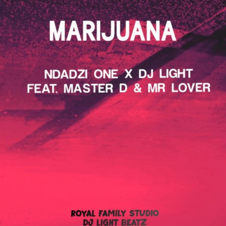 Marijuana ft. Master D & Mr Lover