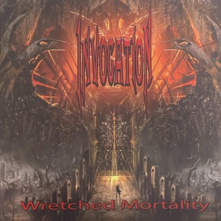 Invocation (Wretched Mortality)