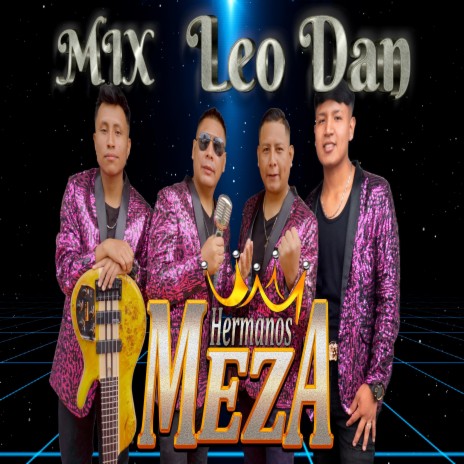 LOS HERMANOS MEZA mix Leo Dan | Boomplay Music